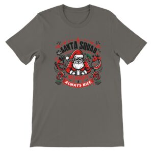 Santa squad, not naughty, always nice t-shirt, asphalt